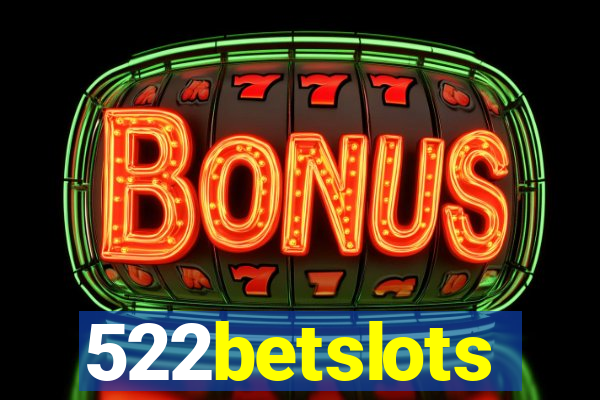 522betslots