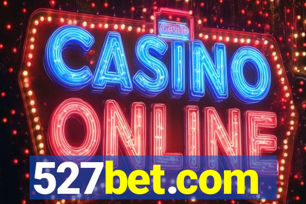 527bet.com