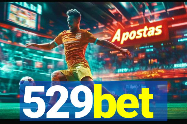 529bet