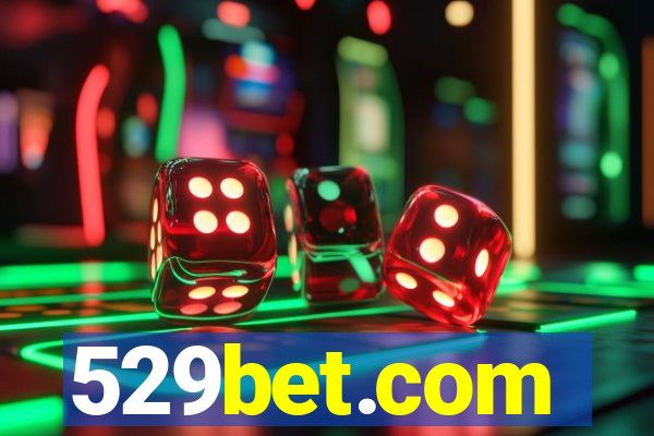 529bet.com