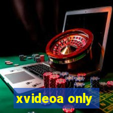 xvideoa only