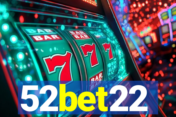 52bet22