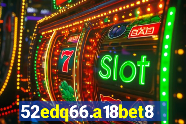 52edq66.a18bet8.com