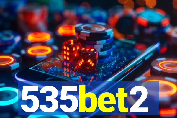 535bet2