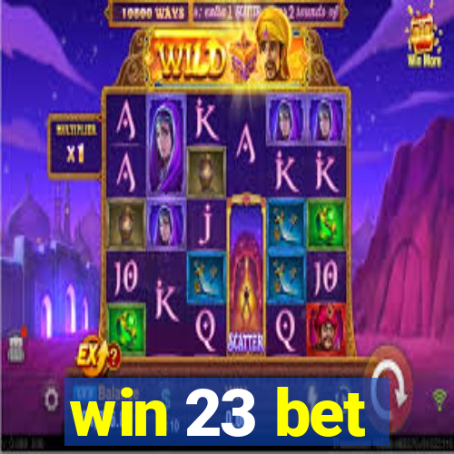 win 23 bet