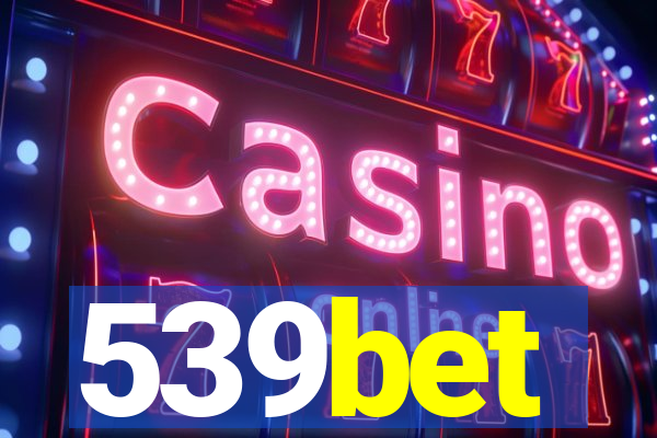 539bet