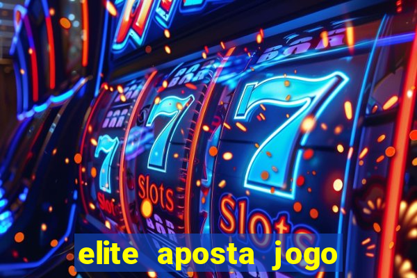 elite aposta jogo do bicho