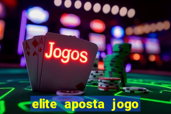 elite aposta jogo do bicho