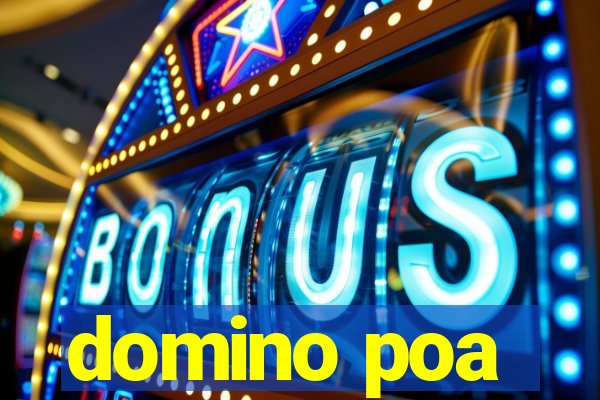 domino poa