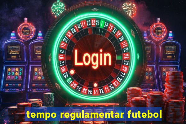 tempo regulamentar futebol