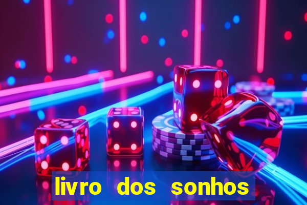 livro dos sonhos jogo do bicho