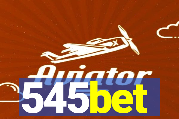 545bet