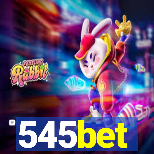 545bet