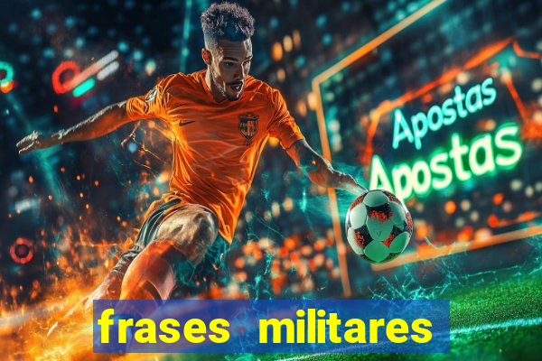 frases militares para status