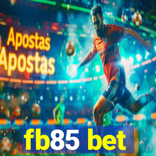 fb85 bet