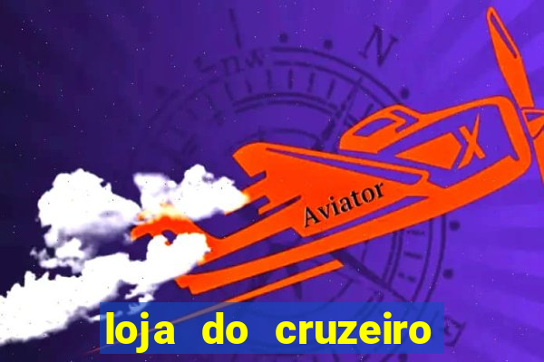 loja do cruzeiro no itau power shopping