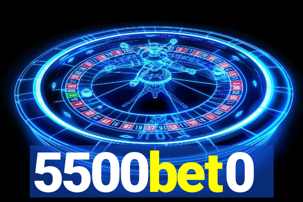 5500bet0