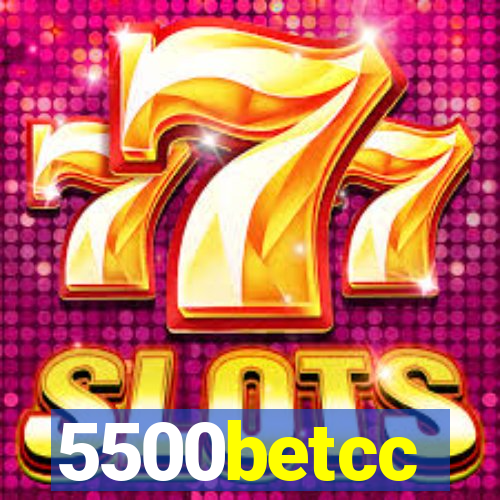 5500betcc