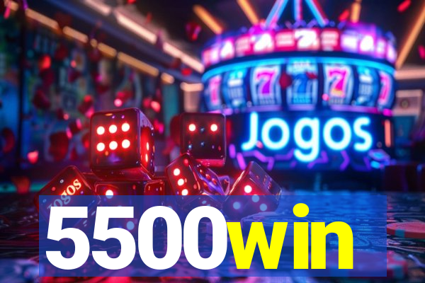 5500win