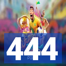 444