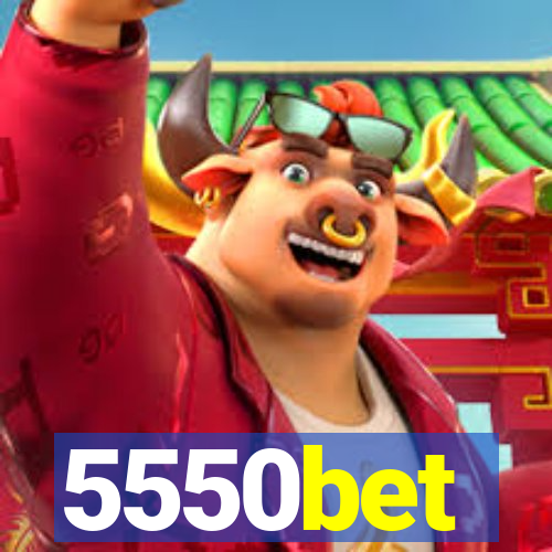 5550bet