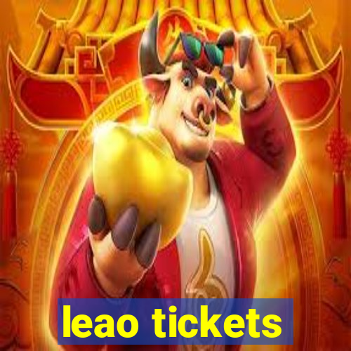 leao tickets