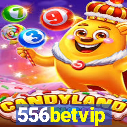 556betvip