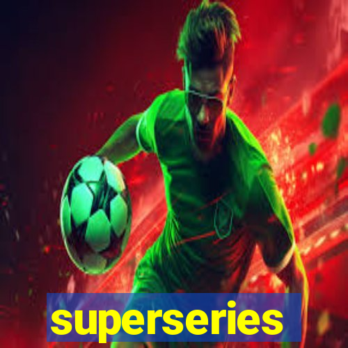 superseries