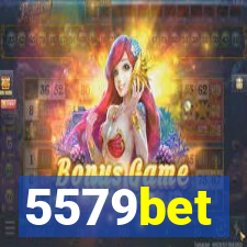 5579bet