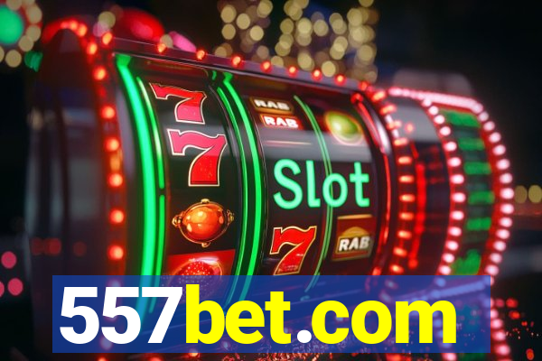 557bet.com