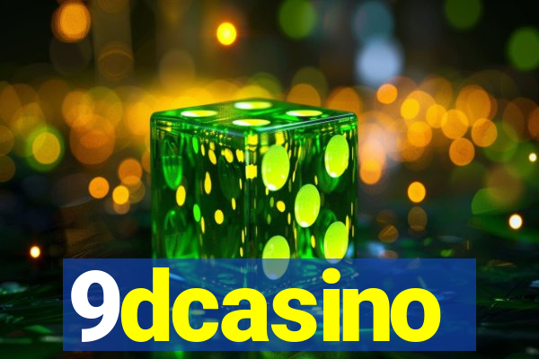 9dcasino