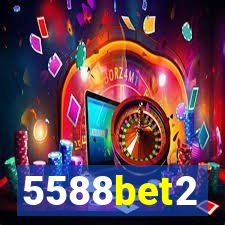 5588bet2