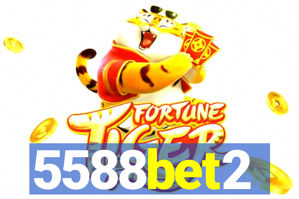 5588bet2