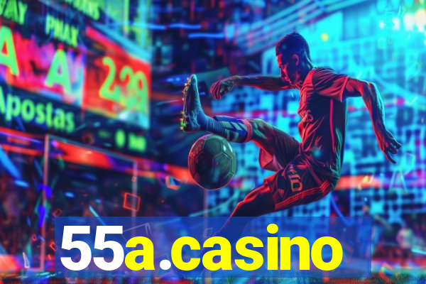 55a.casino