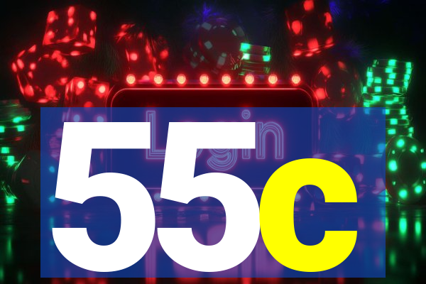 55c