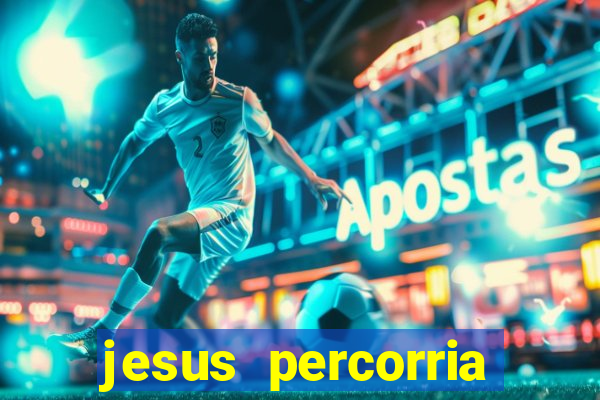 jesus percorria todas as cidades caminho neocatecumenal