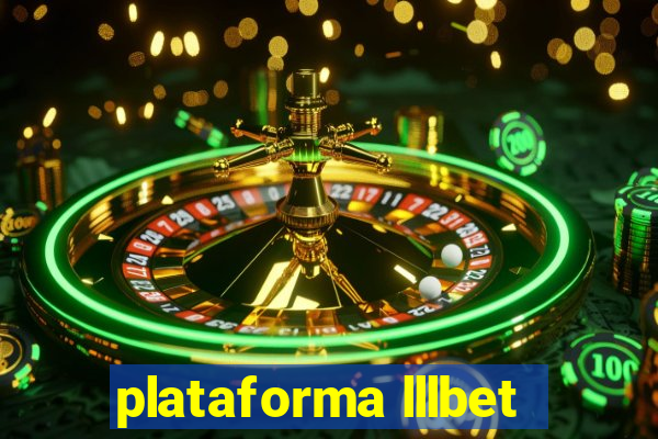 plataforma lllbet