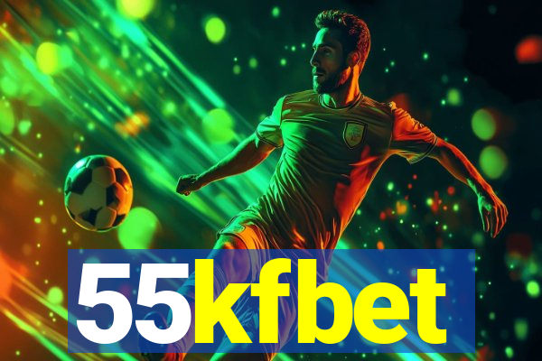 55kfbet