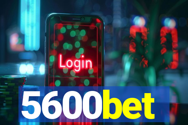 5600bet