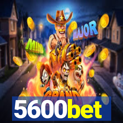 5600bet