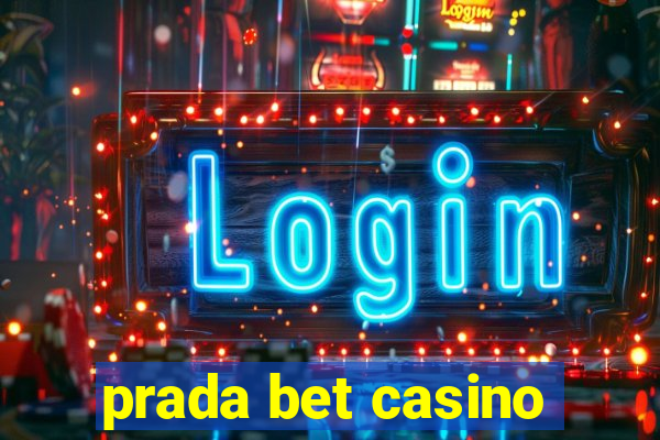 prada bet casino