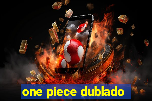 one piece dublado