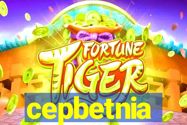 cepbetnia