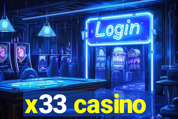 x33 casino