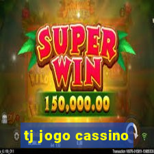 tj jogo cassino