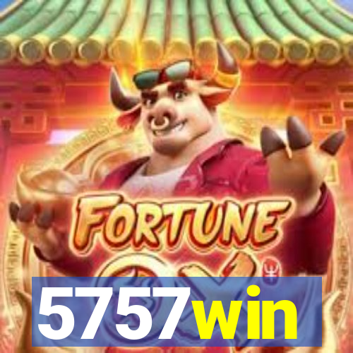 5757win