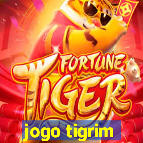 jogo tigrim