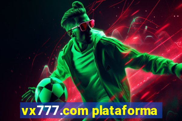 vx777.com plataforma