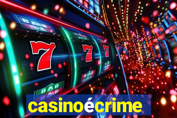 casinoécrime