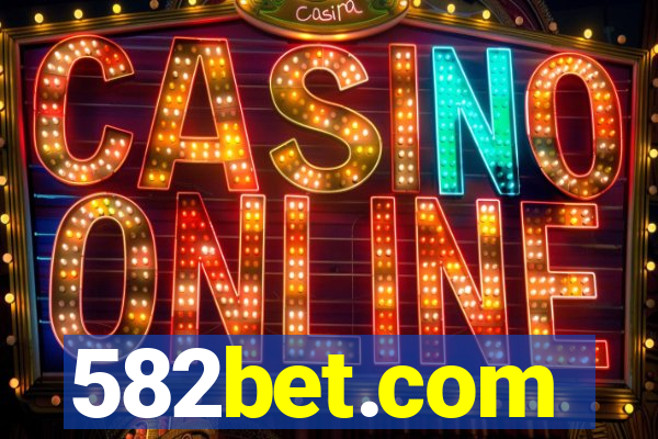 582bet.com